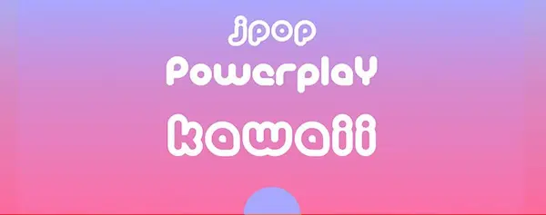 J-Pop Powerplay Kawaii